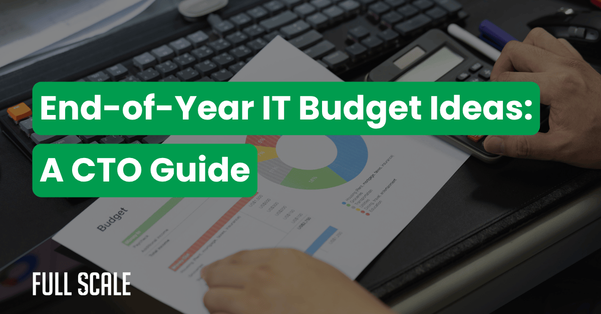 A person reviews a printed budget report and uses a calculator at a desk. Text overlay reads "End-of-Year IT Budget Ideas: A CTO Guide—how to spend remaining tech budget.