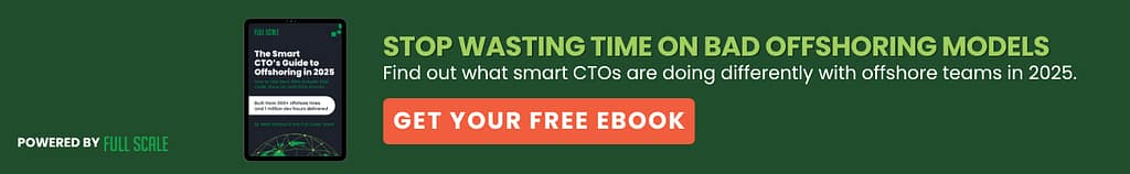 Banner featuring an ebook cover, text promoting effective offshoring strategies for CTOs in 2025, and a “Get Your Free Ebook” button. Powered by Full Scale.