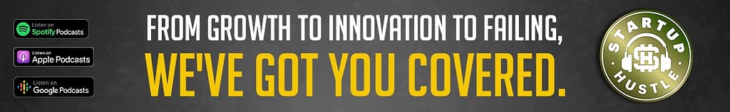 Startup Hustle: A Podcast about Growth and Innovation