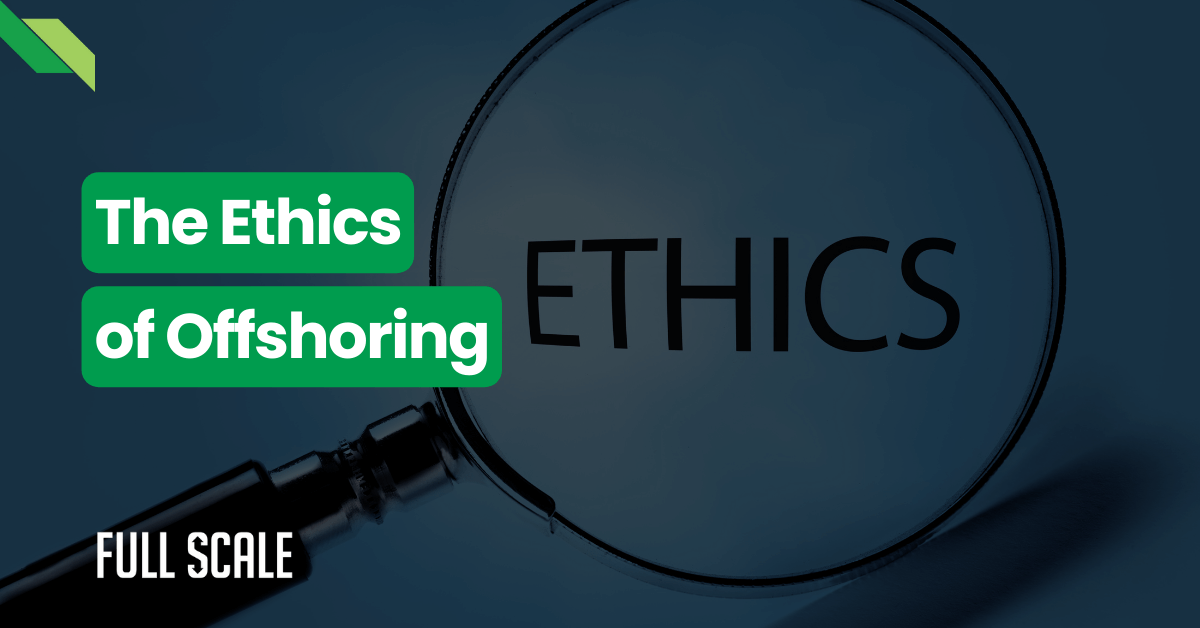 Examining the ethics of offshoring - full scale.