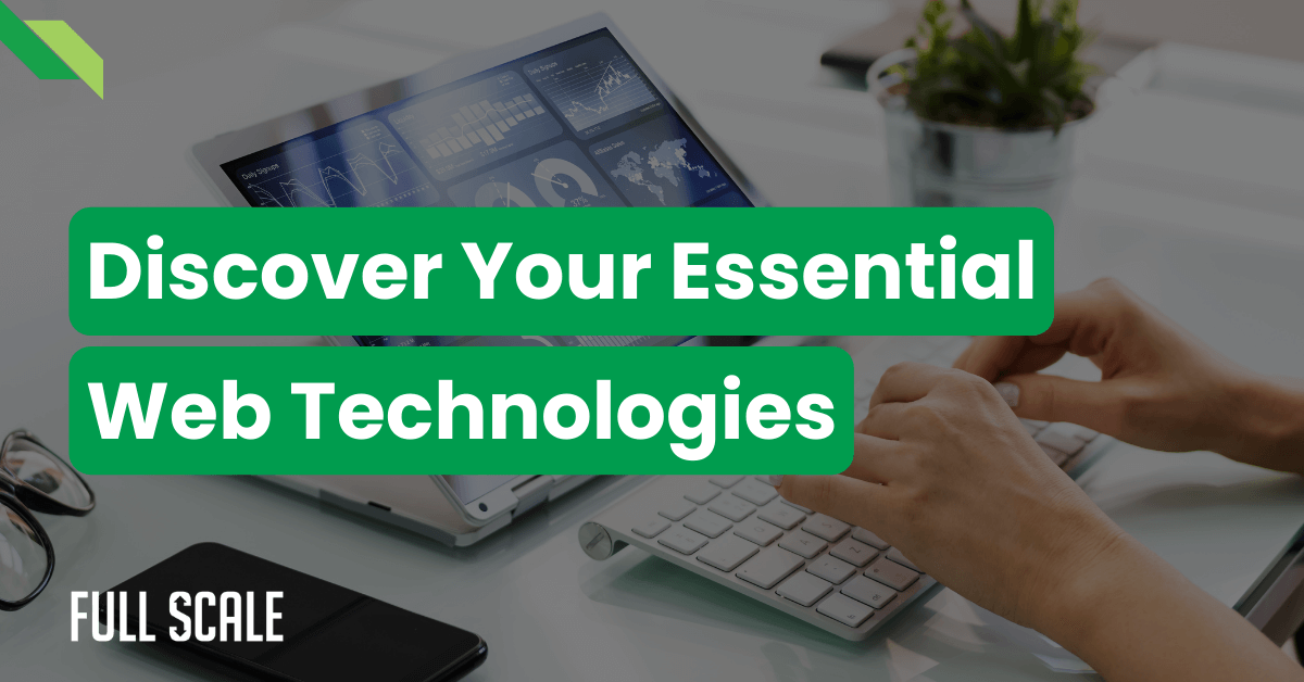 A person types on a keyboard connected to a laptop displaying charts. Text overlay reads, "Discover Your Essential Web Technologies.