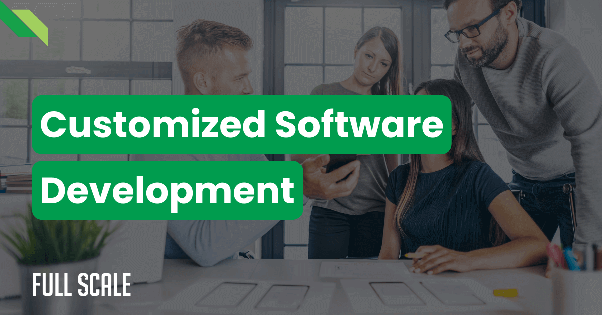 The Competitive Edge: Harnessing Customized Software Development