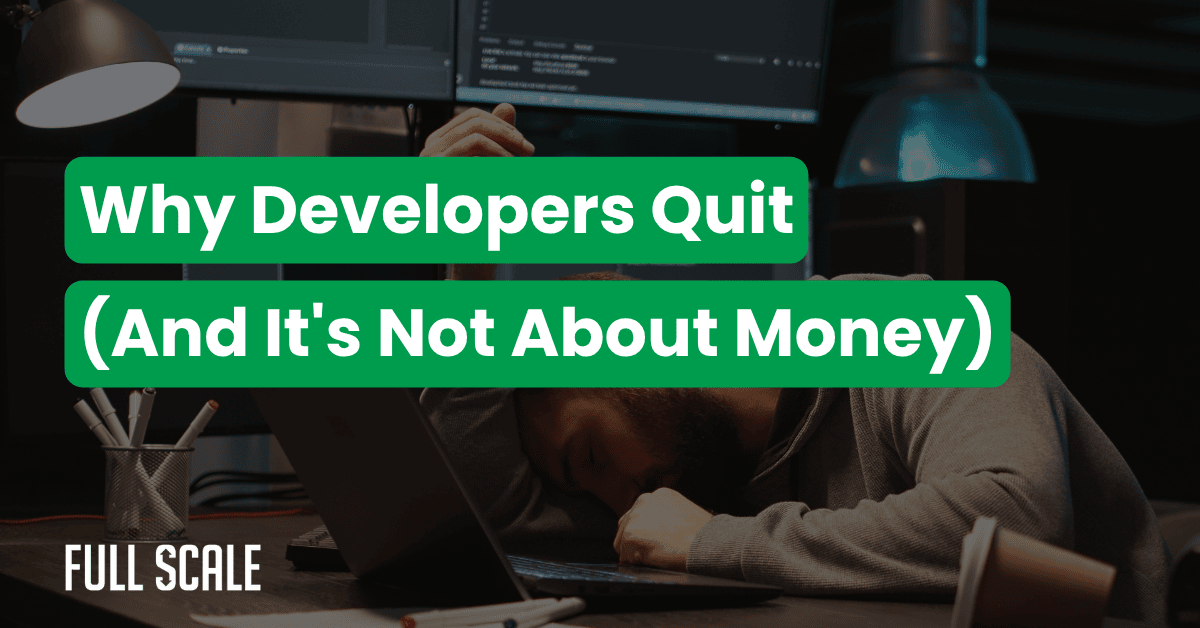 A person rests their head on a desk in front of a laptop, with text overlay: "Why Developers Quit (And It's Not About Money) — uncovering the real reasons developers quit.