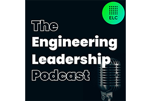 Engineering Leadership Podcast