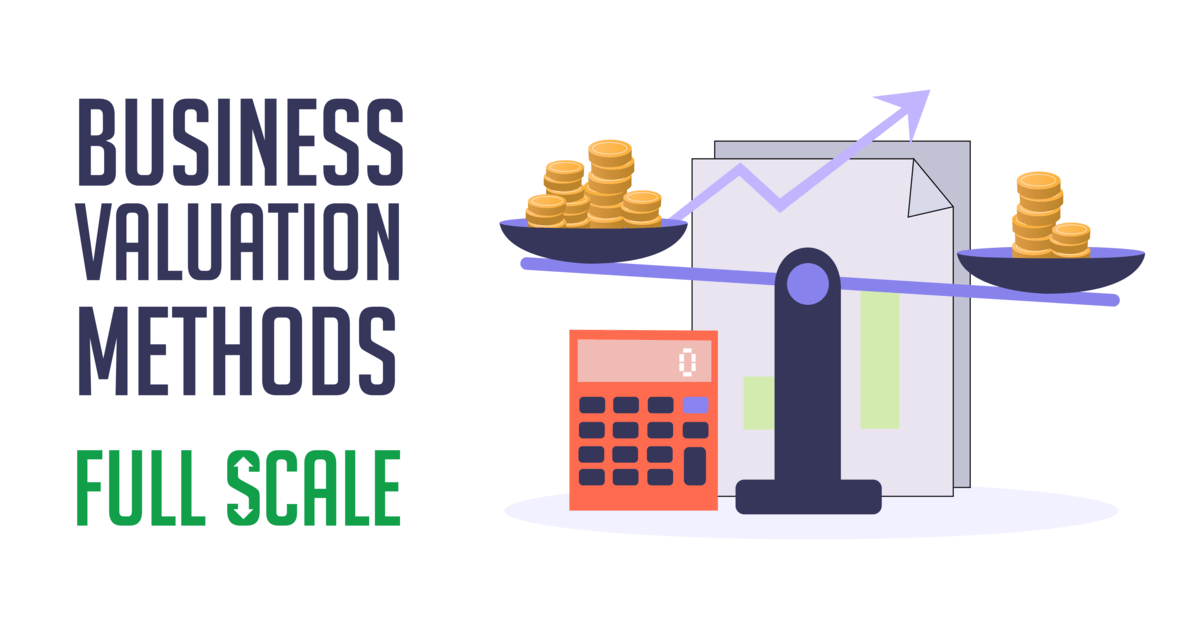 Business Valuation Methods to Take Note