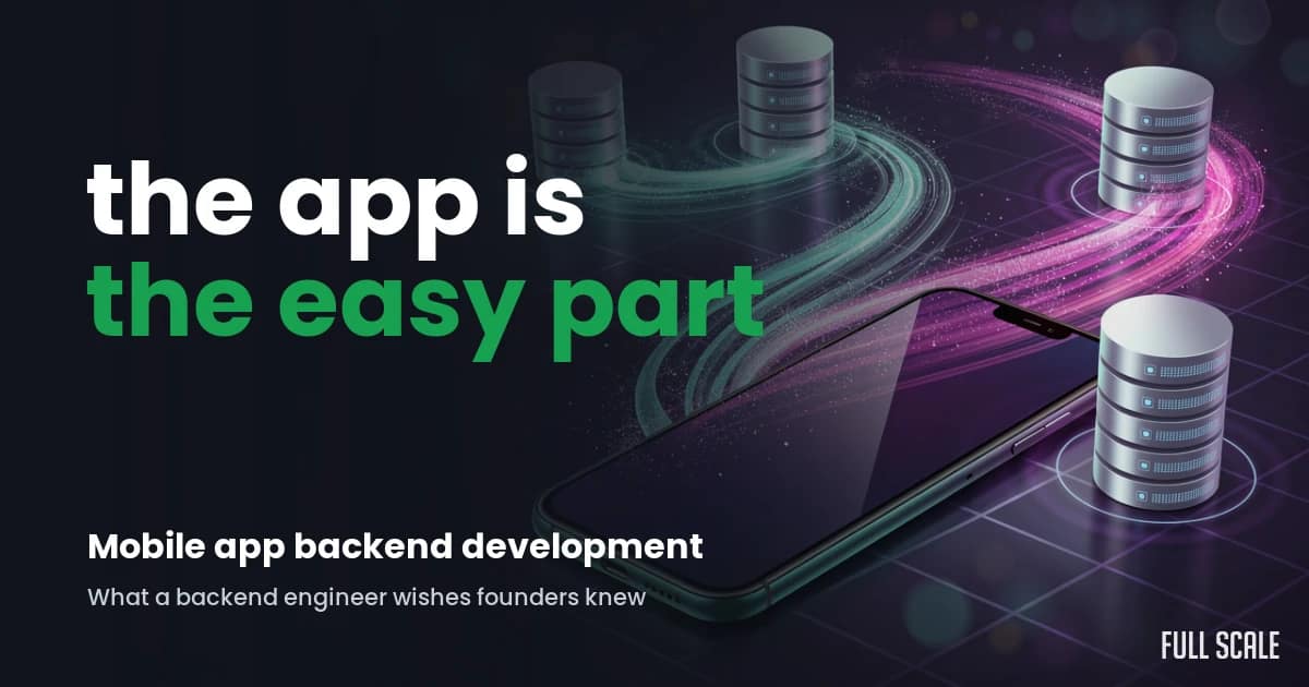 mobile-app-backend-development hero — Full Scale