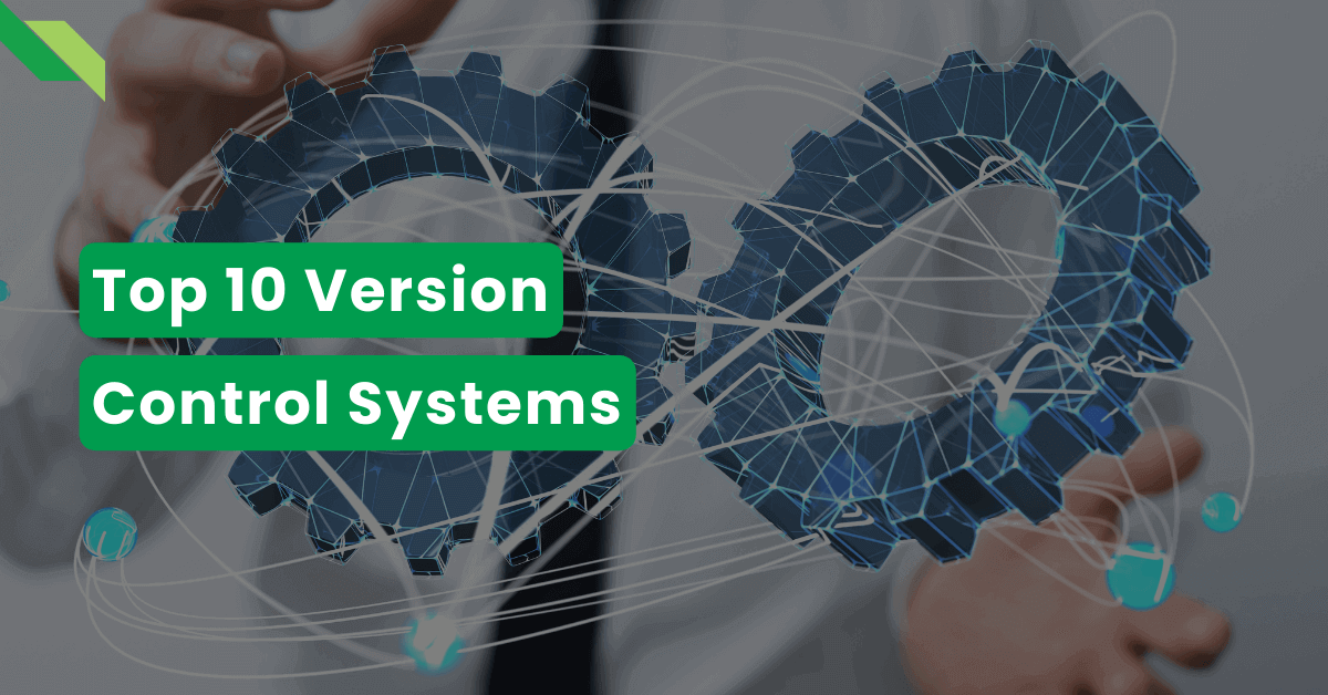 Overview of the top 10 version control systems with a digital network graphic.