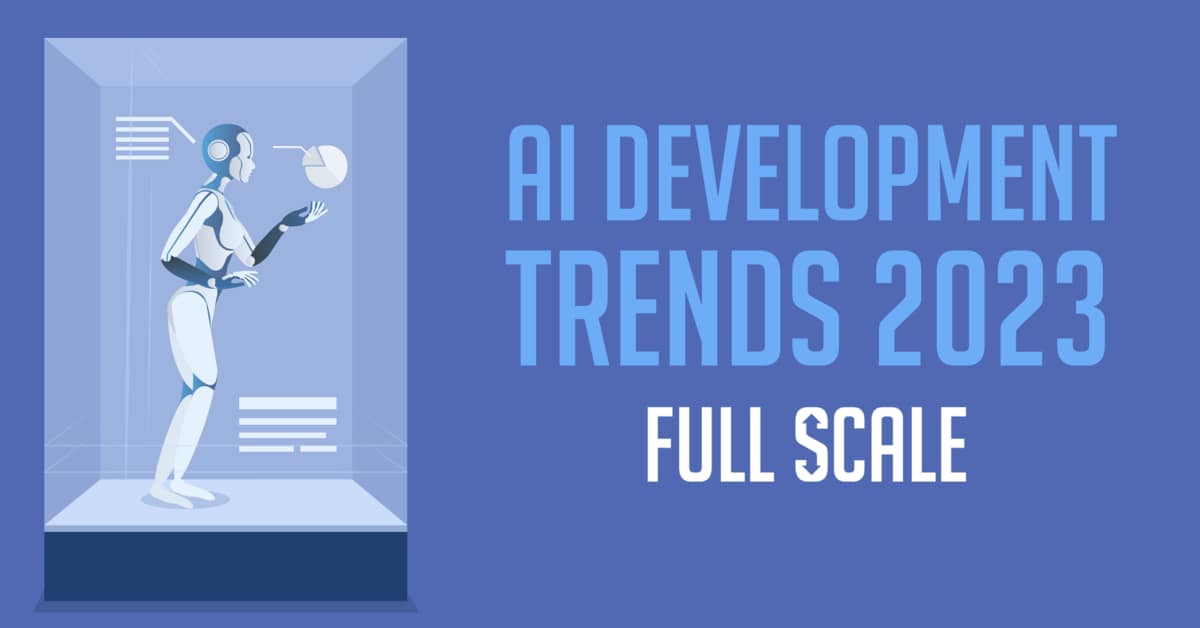 An illustration showcasing a humanoid robot inside a glass display, with text indicating "AI development trends 2023 full scale.