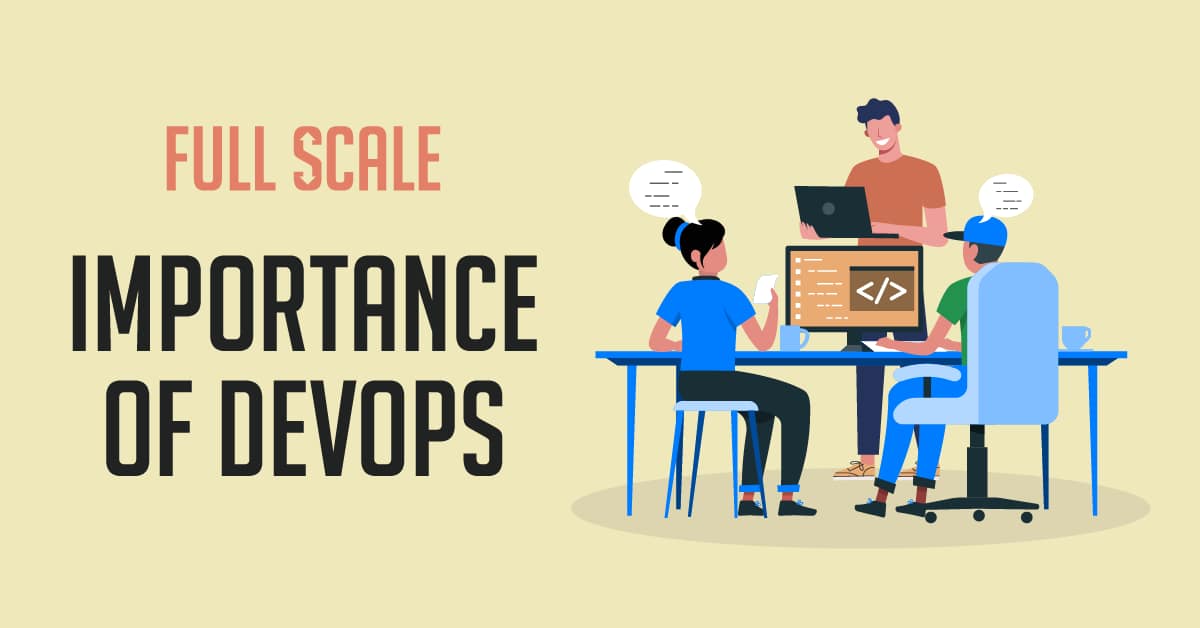 Three individuals engaged in a discussion about devops at a workspace, highlighting its significance in the caption "Importance of DevOps".