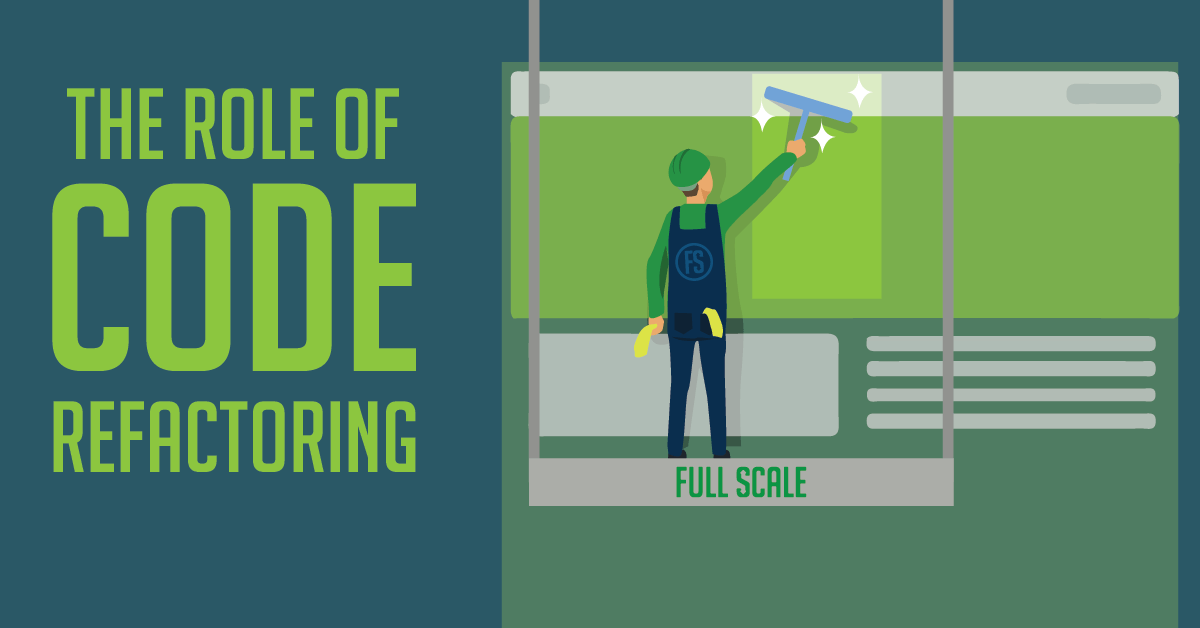 An illustration depicting a person with a hard hat and a tool belt cleaning or improving a section of code on a large screen, symbolizing the concept of code refactoring. The caption reads "the role