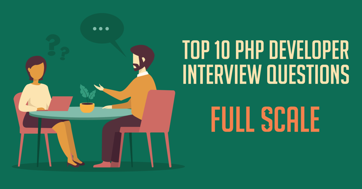 A graphic illustration displaying two individuals in a job interview setting, with one person asking questions and the other using a laptop, alongside the text "Top 10 PHP Interview Questions – Full Scale.”