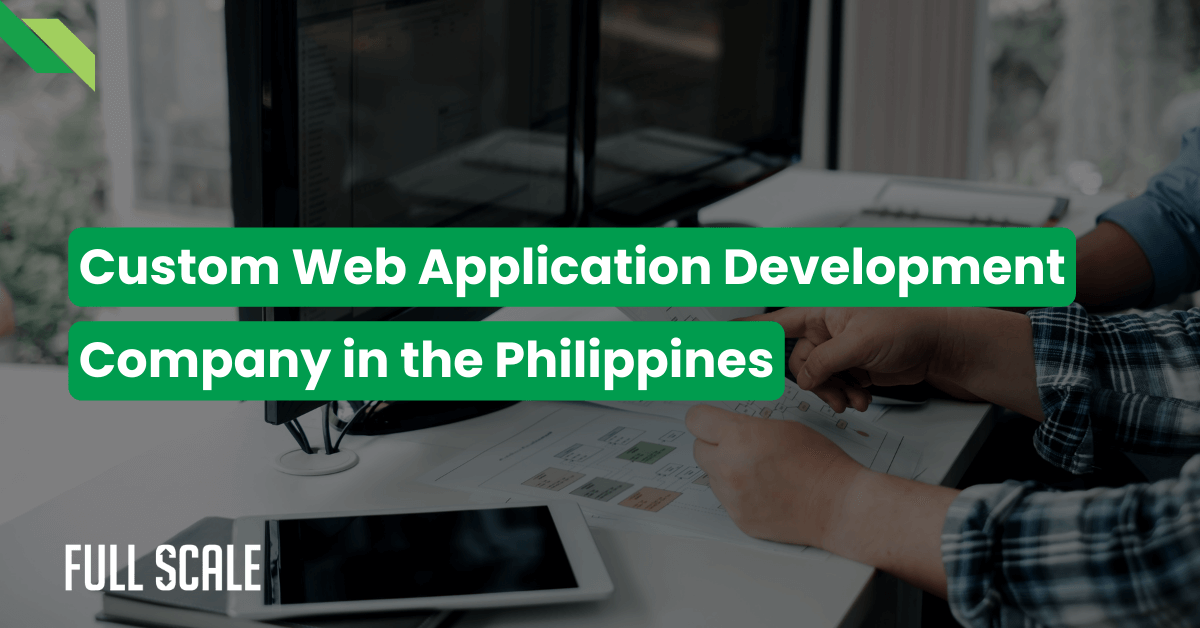 A person working at a desk with computer monitors, reviewing paperwork, with text overlay promoting a custom web application development company in the Philippines.