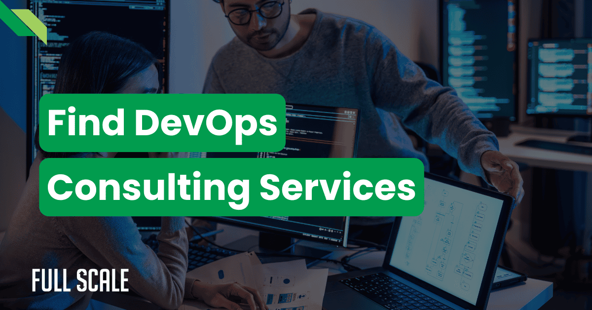 Two people working at a desk with multiple computer screens displaying code. Text overlay reads, "Find DevOps Consulting Services.