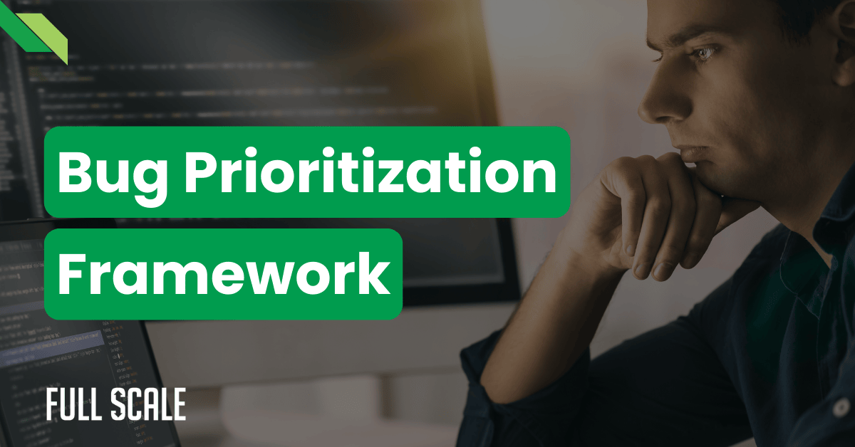 A person focuses intently on computer screens. Text overlay reads "Bug Prioritization Framework.