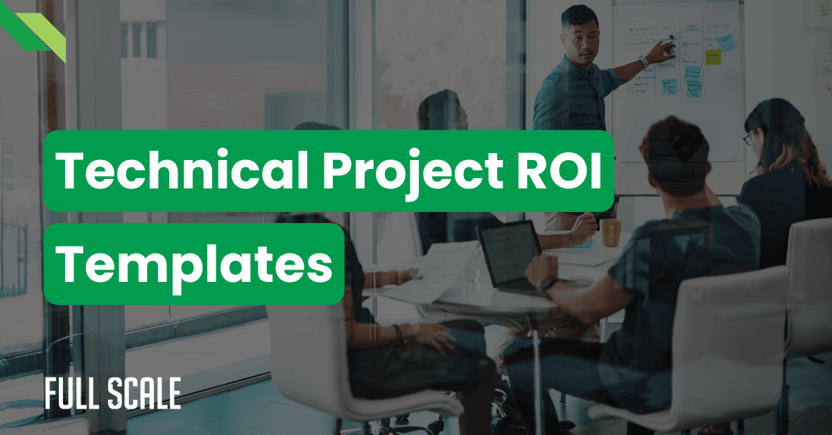 A person leads a meeting in a glass-walled conference room. A whiteboard is used for discussion. Green text reads "Technical Project ROI Templates.
