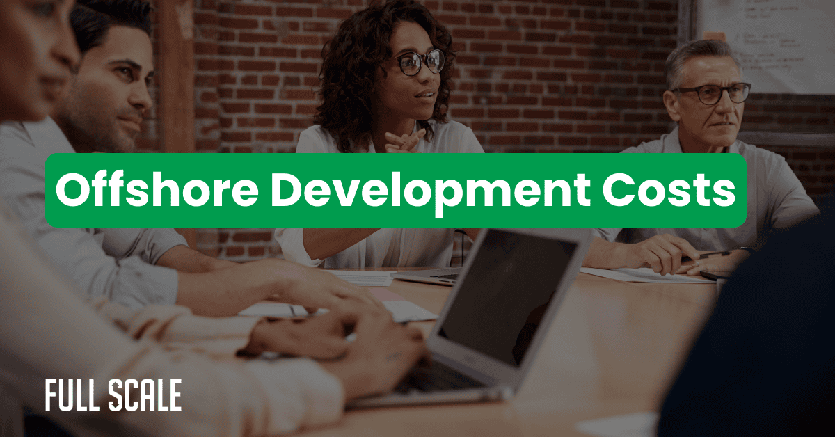 A group of people sit around a table in a meeting room with the text "Offshore Development Costs" displayed prominently, discussing common offshore hiring mistakes and strategies for effective CTO offshore development.
