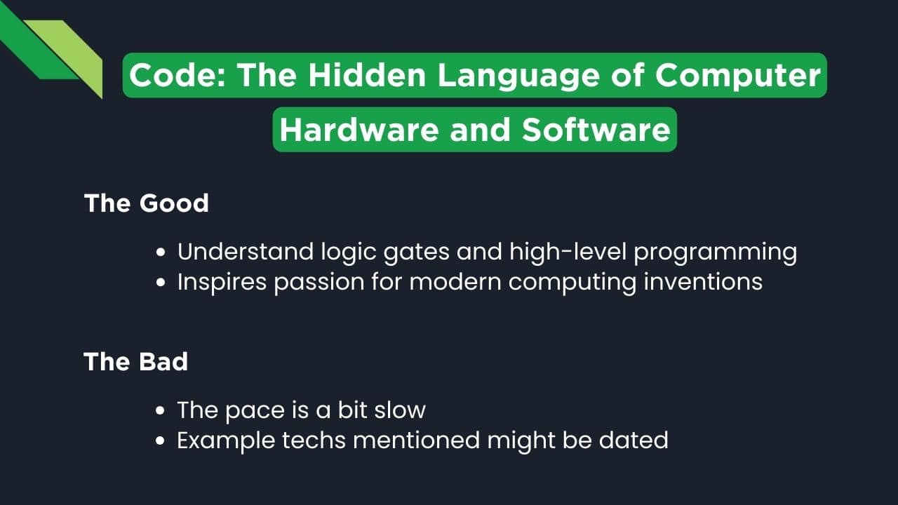 Code: The Hidden Language of Computer Hardware and Software By Charles Petzold