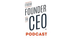 Logo for the "from founder to ceo podcasts" with stylized text in red and gray on a white background.