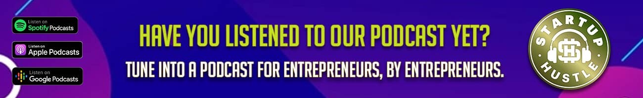 Startup Hustle Podcast Is Now Available for Entrepreneurs